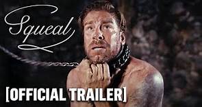 Squeal - Official Trailer