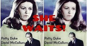 She Waits! -Horror - CBS Television Movie - 1972 Starring Patty Duke