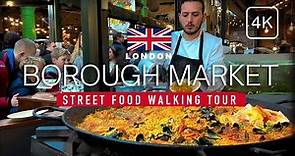 🇬🇧 Best Food Market in the World | Borough Market London Street Food | Walking Tour 4K HDR 60fps