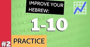 Practice The Hebrew Numbers 1-10 (Hebrew For Beginners)