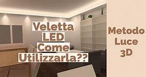 Illuminazione con Veletta Led | Metodo Luce 3D