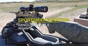 Sportsman's Edition Weatherby Vanguard Rifle Review