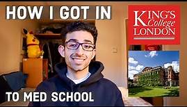 How I got into Kings College London for Medicine (MBBS)