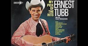 Ernest Tubb ~ My Pick Of The Hits