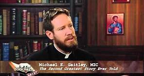 The Second Greatest Story Ever Told, by Fr. Michael Gaitley, MIC