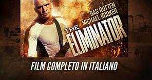 The Eliminator | Azione | Film Completo in Italiano