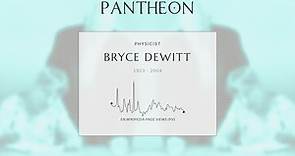 Bryce DeWitt Biography - American theoretical physicist (1923–2004)