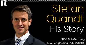 Stefan Quandt His Story (Germany / BMW engineer & industrialist)
