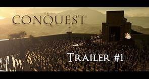 "The Conquest" Film Trailer #1