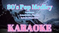 80's Pop medley Karaoke Version
