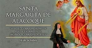 OCTUBRE 16 /SANTA MARGARITA MARIA DE ALACOQUE /EL SANTO DEL DIA