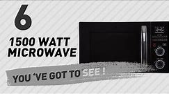 1500 Watt Microwave // New & Popular 2017
