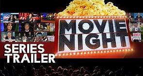 "MOVIE NIGHT" Series Trailer