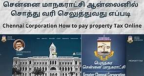 Chennai Corporation How to pay property Tax Online | Property tax payment to Corporation of Chennai