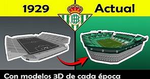 La historia y cambios del estadio Benito Villamarín con Modelos 3D