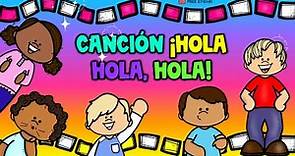 Canción infantil "Hola, hola, hola" #cancionesinfantiles #cancionesparaniños