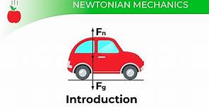 Introduction to Newtonian Mechanics - 1.0