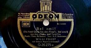 Willi Forst - Du hast Glück bei den Frau´n Bel ami - Foxtrot - Jan 1939