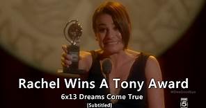 GLEE- Rachel Wins A Tony Award | Dreams Come True (series finale) [Subtitled] HD