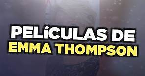 Las mejores películas de Emma Thompson