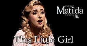 Matilda Jr | This Little Girl | TKA Theatre Co