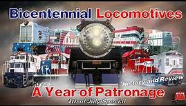 Bicentennial Locomotives - History and Review