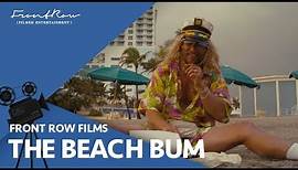 The Beach Bum | Official Trailer [HD] | May 16