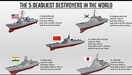 The 5 Most Powerful Destroyers In The World Today