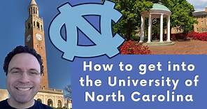 How to get into University of North Carolina at Chapel Hill