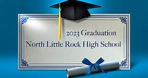 2023 North Little Rock High School Graduation Ceremony