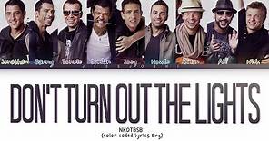 NKOTBSB - Don't Turn Out The Lights (Color Coded Lyrics)