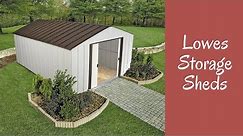 Lowes Storage Sheds Review