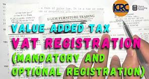 Business Taxation | Value Added Tax: VAT Registration (Mandatory and Optional Registration)