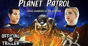PLANET PATROL (1999) | Official Trailer