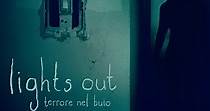 Lights Out - Terrore nel buio - streaming online