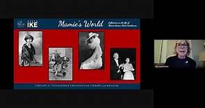 Feb 2021 Evenings at Ease: Mamie's World with Mary Jean Eisenhower