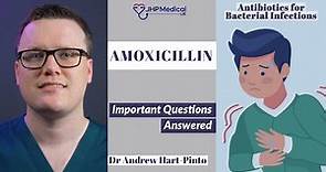 How to take Amoxicillin (AMOXIL/TRIMOX) | What All Patients Need to Know | Dose, Side Effects & More