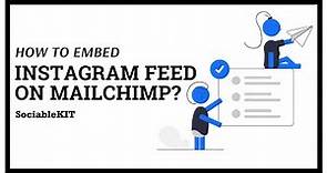 How to embed Instagram feed on Mailchimp? #instagram #posts #email #campaign #embed #mailchimp