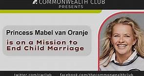 Princess Mabel van Oranje is on a Mission to End Child Marriage