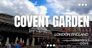 Covent Garden | London | England | Things to Do in London | London Attractions