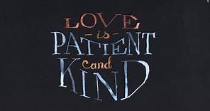 "Love Is Patient and Kind" - 1 Corinthians 13 (Bible Animation) | Logos Bible Software