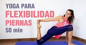Yoga para flexibilidad de piernas | Clase completa para ganar flexibilidad | Anabel Otero