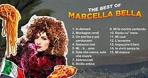 The Best of Marcella Bella - Il Meglio di Marcella Bella