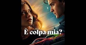 È Colpa Mia [2023] - Trailer ITA HD Amazon Prime Video