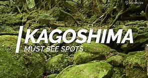 All about Kagoshima - Must see spots in Kagoshima | Japan Travel Guide