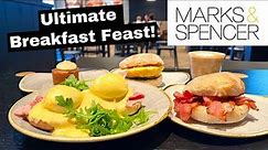 Eating the Marks & Spencer Ultimate Breakfast Feast!