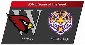 The E.D. White Cardinals vs. Thibodaux High Tigers (9-29-23)