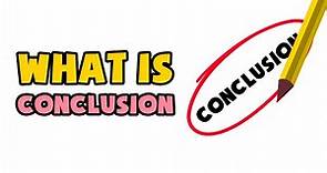 What is Conclusion | Explained in 2 min