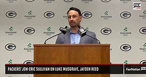 Packers' Jon Eric Sullivan on Luke Musgrave, Jayden Reed