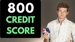 How To Get An 800 Credit Score In 45 Days (5 Steps)